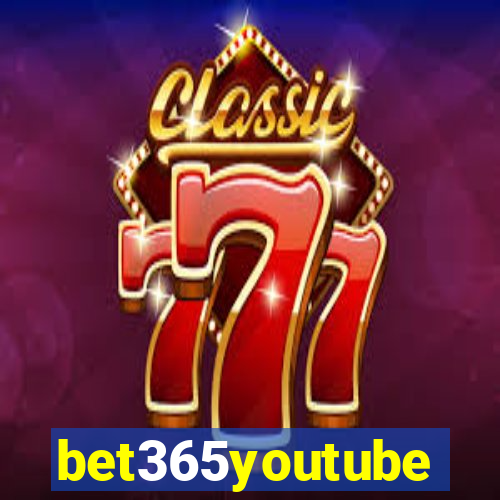 bet365youtube