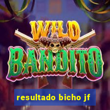 resultado bicho jf