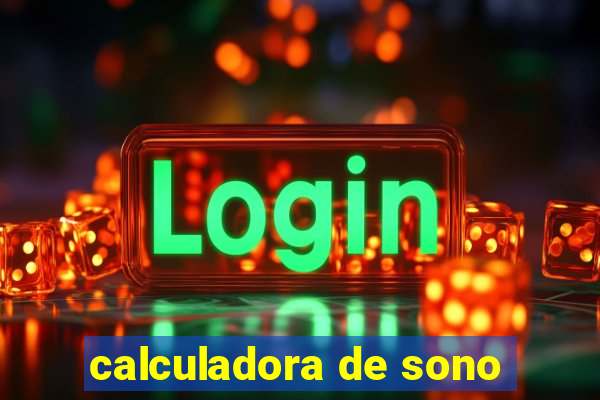 calculadora de sono