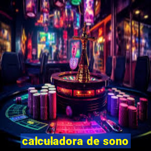 calculadora de sono