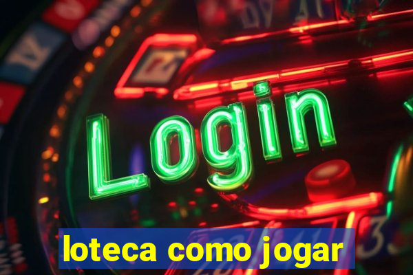 loteca como jogar