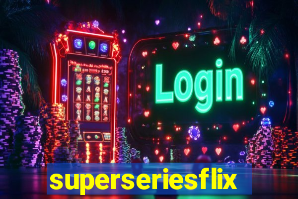 superseriesflix