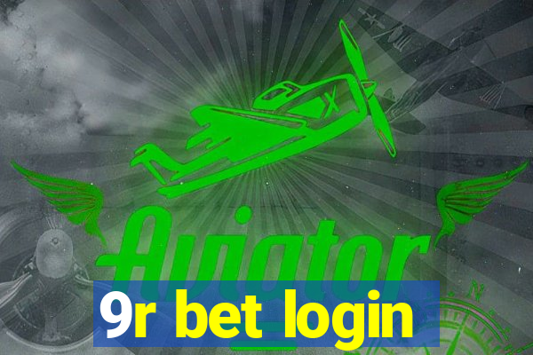 9r bet login