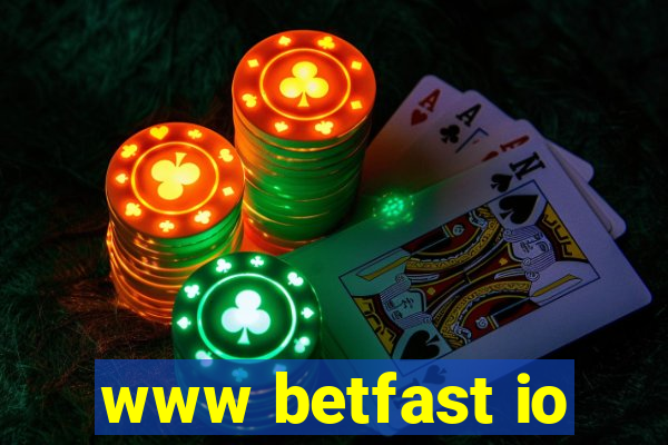 www betfast io