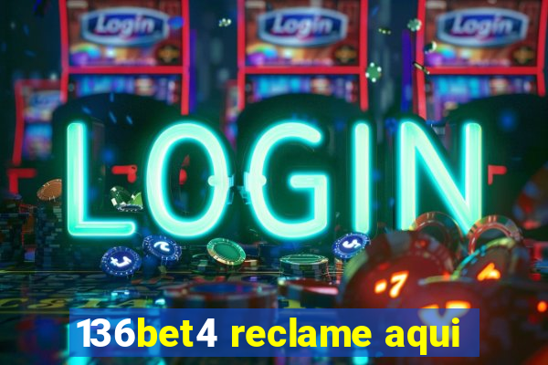 136bet4 reclame aqui