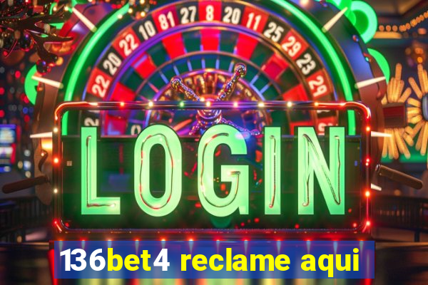 136bet4 reclame aqui