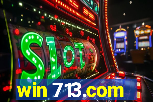 win 713.com