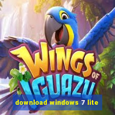 download windows 7 lite