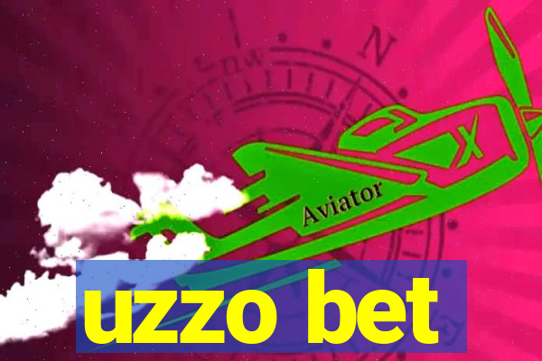 uzzo bet