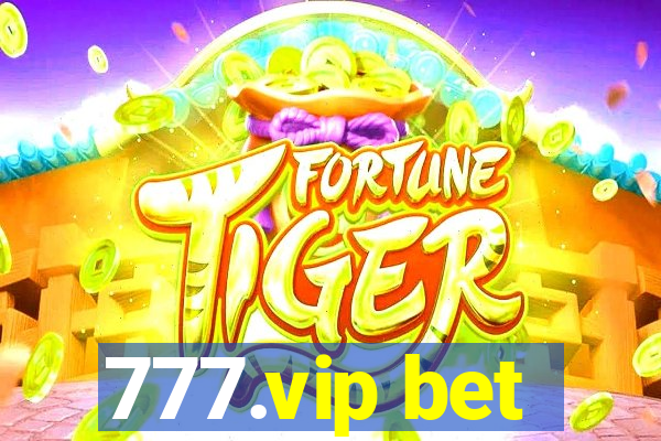 777.vip bet