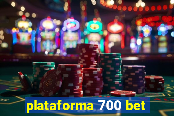 plataforma 700 bet