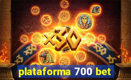 plataforma 700 bet