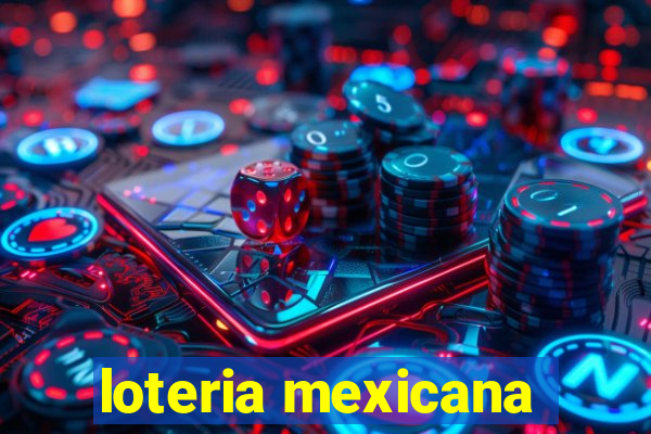 loteria mexicana