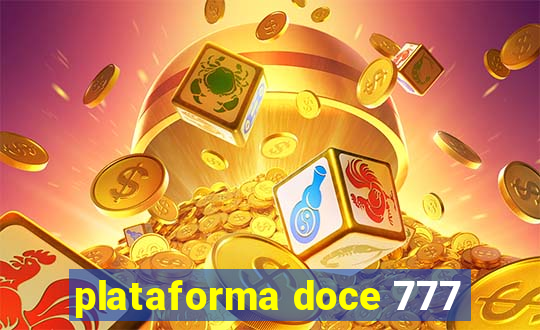 plataforma doce 777