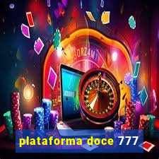 plataforma doce 777