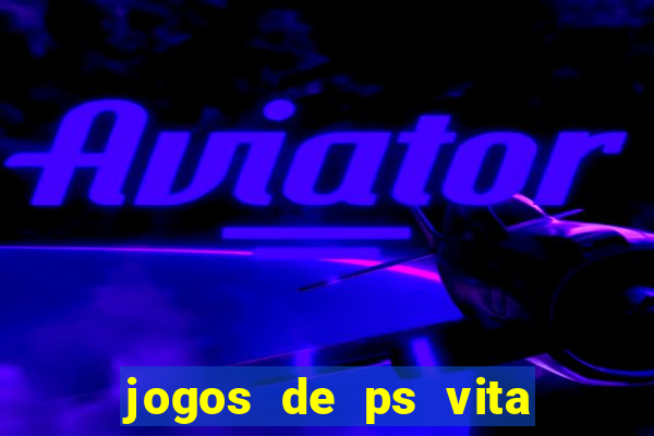 jogos de ps vita download pkg