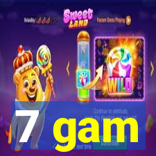 7 gam