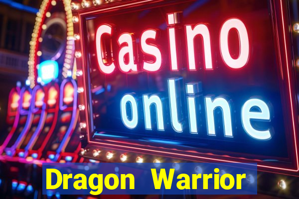 Dragon Warrior legend champion dinheiro infinito dragon warriors champions