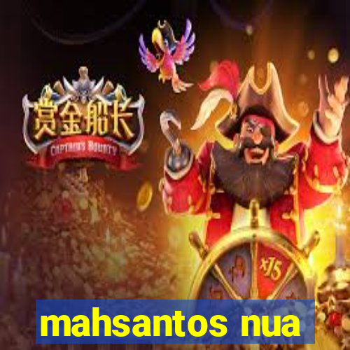 mahsantos nua