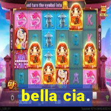 bella cia.