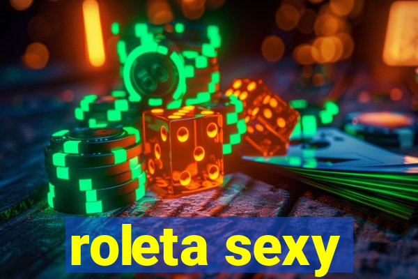 roleta sexy