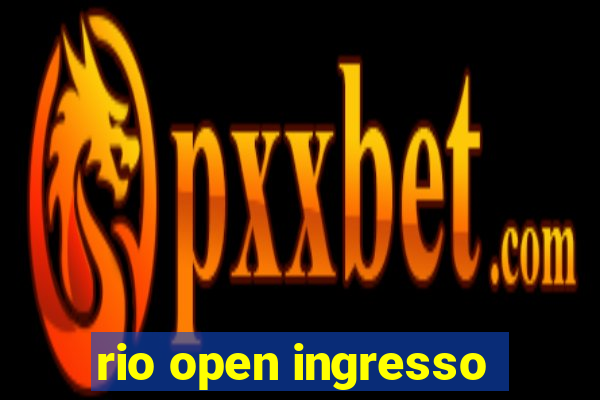 rio open ingresso