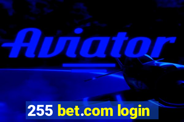 255 bet.com login