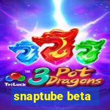 snaptube beta