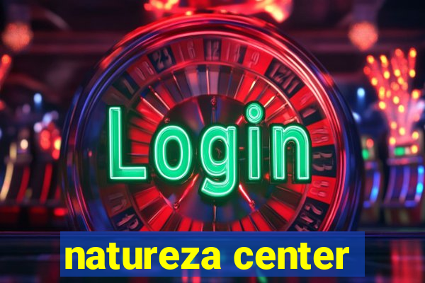 natureza center