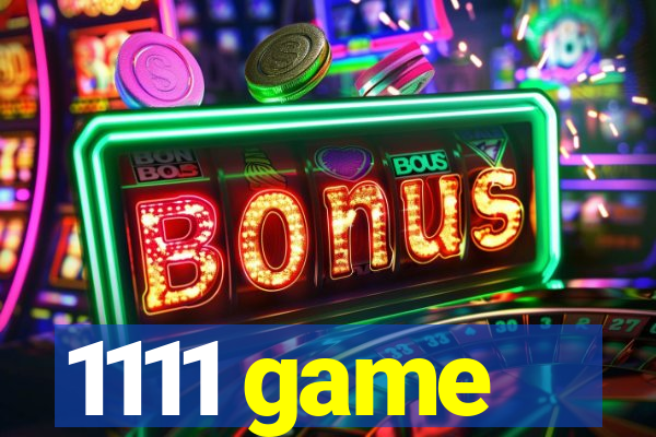 1111 game