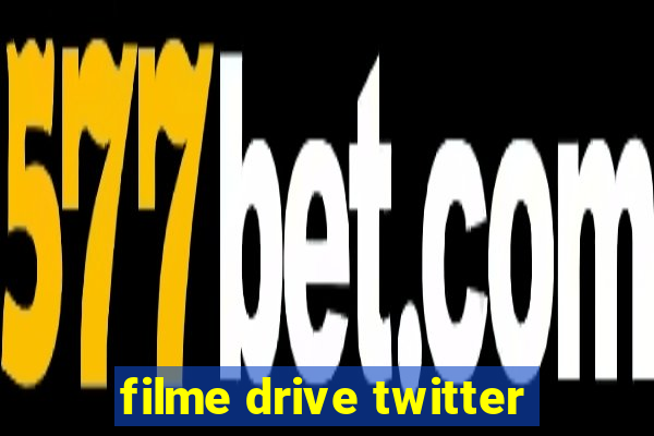 filme drive twitter