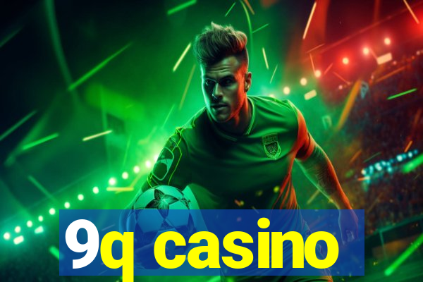 9q casino