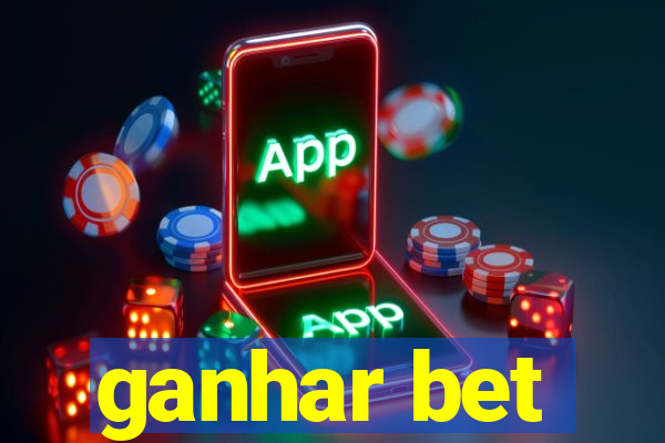 ganhar bet