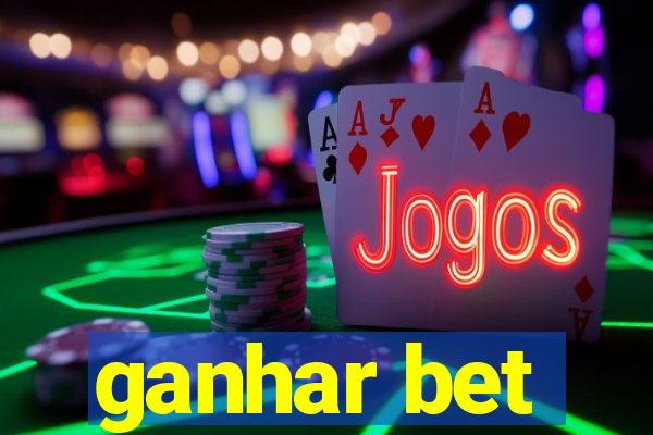 ganhar bet