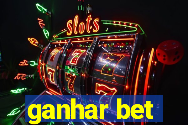 ganhar bet