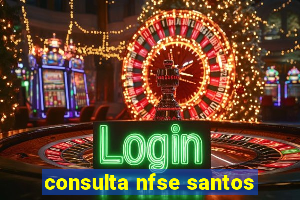 consulta nfse santos