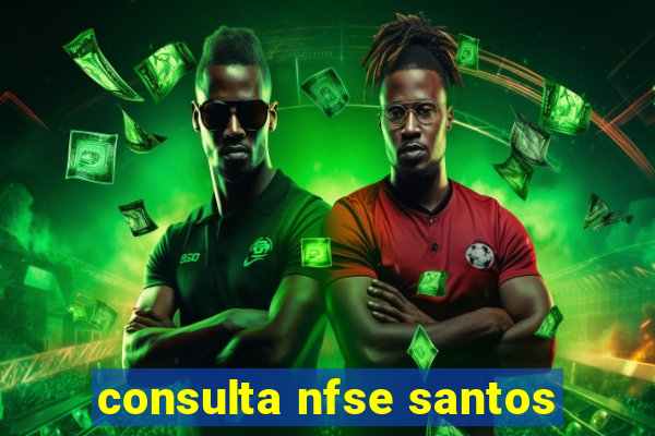 consulta nfse santos