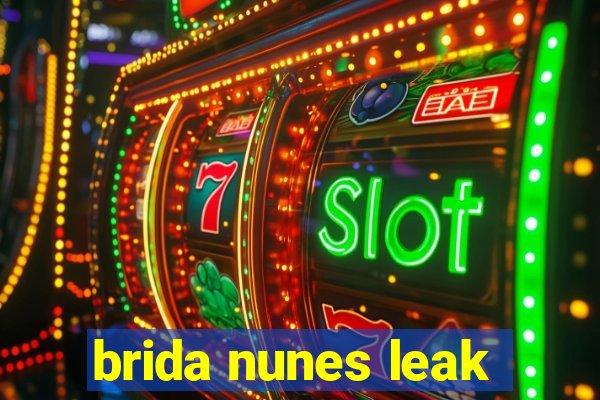 brida nunes leak