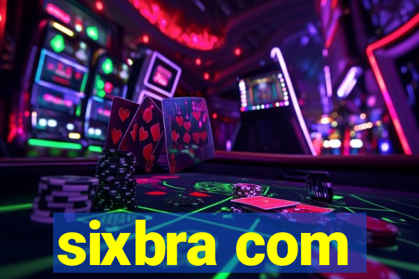 sixbra com