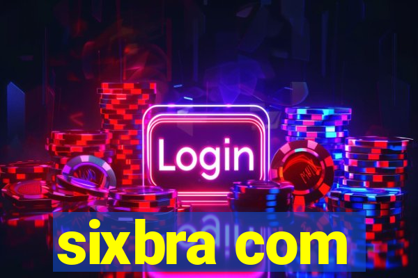 sixbra com