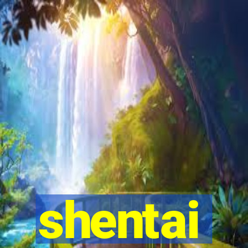 shentai