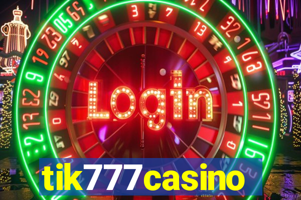 tik777casino