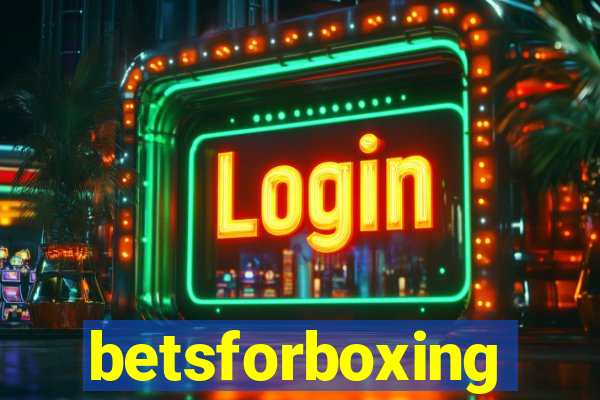 betsforboxing