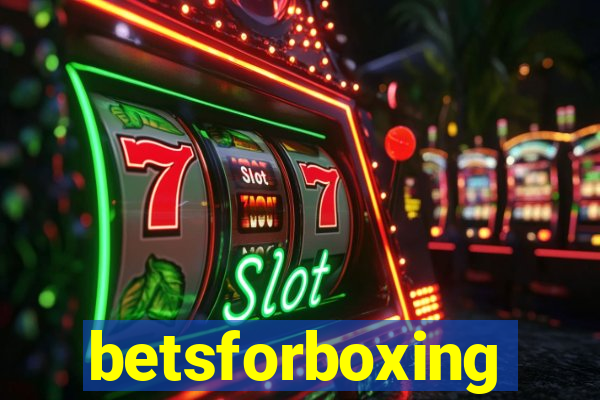 betsforboxing