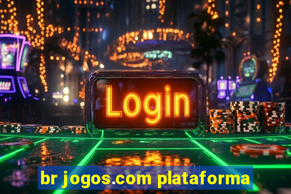 br jogos.com plataforma