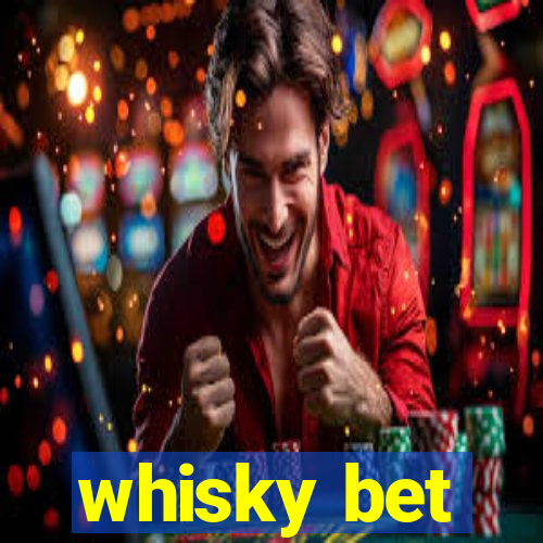 whisky bet