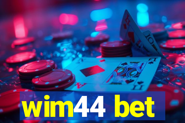 wim44 bet