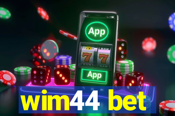 wim44 bet