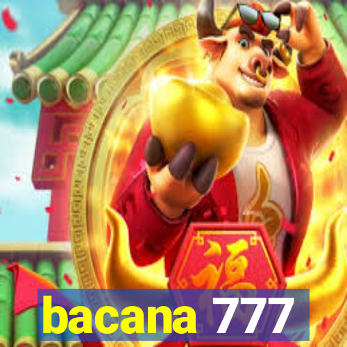 bacana 777