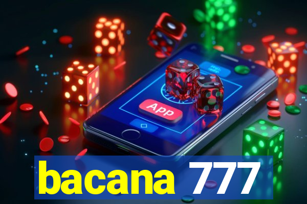 bacana 777